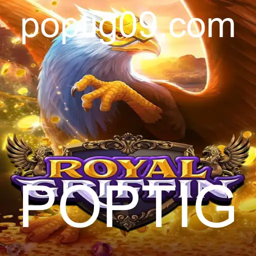 Descubra o Fascinante Mundo de RoyalGriffin: O Jogo que Conquistou o Coração dos Fãs de POPTIG